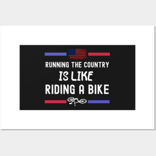 Running The Coutry Is Like Riding A Bike Joe Biden Funny Posters and Art